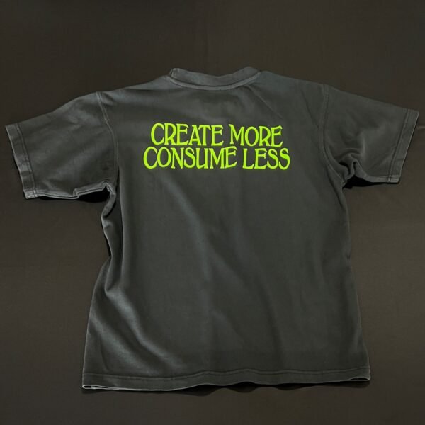 Create More Consume Less Tee - Image 2